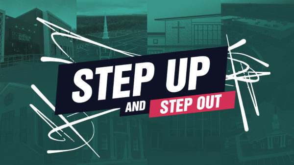 Step Up and Step Out